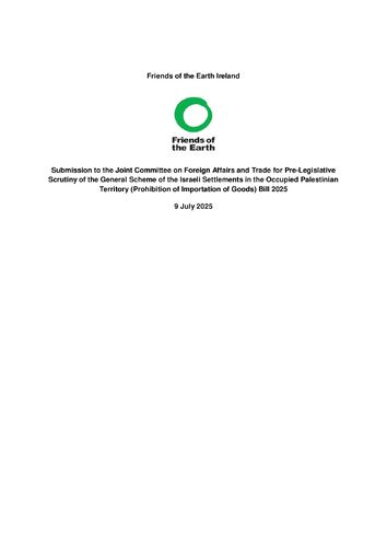 20250709 JCFAT Submission for Pre-Leg of GS of Israeli Settlements OPT Bill 2025 - Friends of the Earth